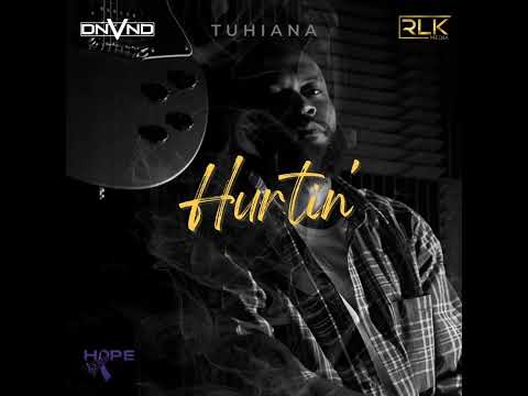 TUHIANA - Hurtin' _ Prod: @dnvndmusic- Hope Independent Records (2023)