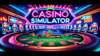 Casino Simulator Early Access Trailer