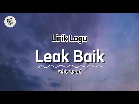 Lirik Lagu Bali - Liak Baik Oleh Vitix Band feat Delon