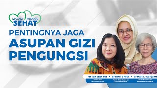 Pentingnya Menjaga Asupan Gizi bagi Pengungsi di Pengungsian saat Bencana Alam