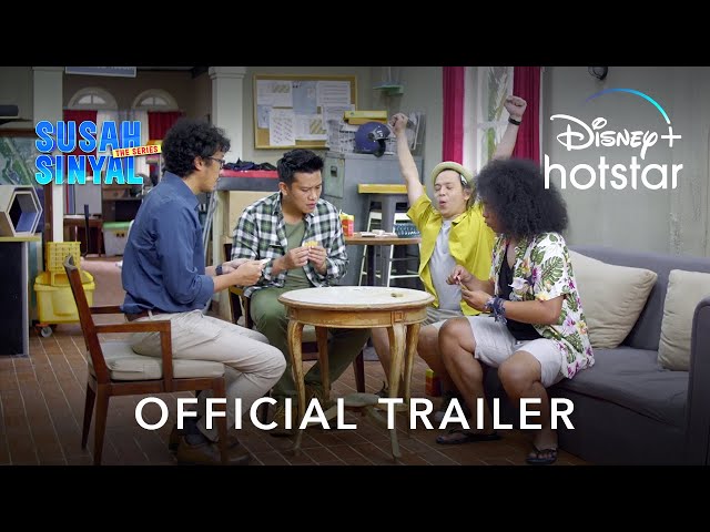 Susah Sinyal The Series | Official Trailer | Disney+ Hotstar Indonesia