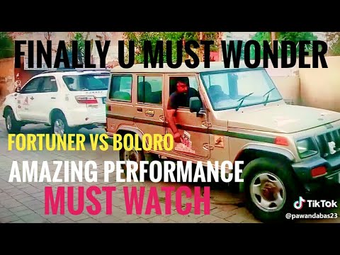 mahindra bolero vs fortuner  performance testing | finally you must woder mass performance #bolero
