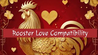 Rooster Love Compatibility