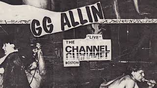 GG Allin &amp; The Jabbers - Gimme Some Head (Live At The Channel 1981)