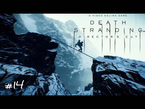 Death Stranding Director's Cut Walkthrough Gameplay -No Commentary - Part 14