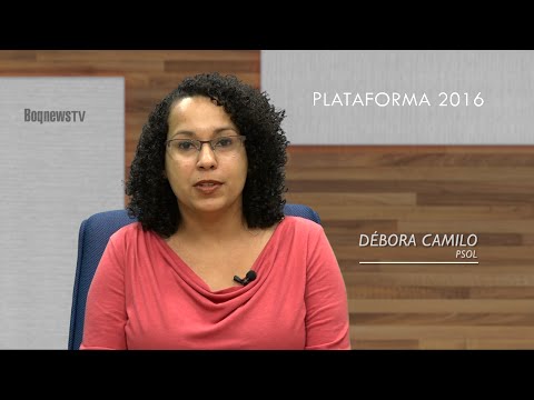 Plataforma 2016 – Débora Camilo