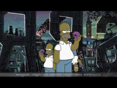 Mateuszm - Spliffy, The Simpsons, Donuty (prod. Barto'Cut12)