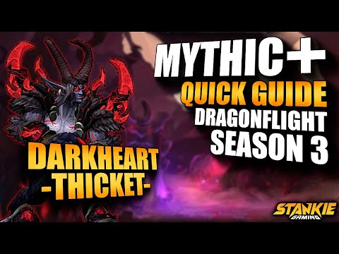 10.2 Mythic+ Darkheart Thicket | Boss & Trash Mechanics | - Dragonflight Season 3