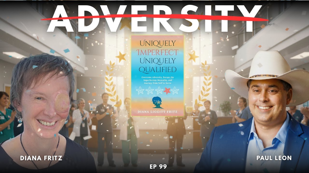 Resilient Through Adversity With Diana Fritz's | EP 99