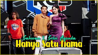 Download lagu Selvi Ayunda feat. Sahwan - Hanya Satu Nama ( Live ) mp3