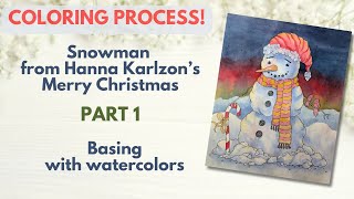 Coloring process - Snowman by Hanna Karlzon Part 1 - basing with watercolor, creating snow