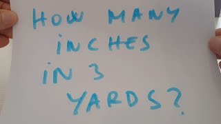 How many inches in 3 yard?