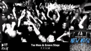 Teo Moss & Groove Stage - FYVM