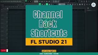 FL Studio 21 | Channel Rack Shortcuts | Workflow Tips