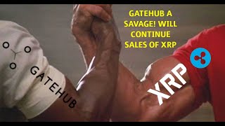 Gatehub will Continue Selling XRP on their Exchange | Declare XRP NOT A SECURITY!