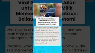Beri Jalan untuk Menkeu Purbaya! Viral Ajakan Beri Jalan Mobil RI 19: Beliau sedang Perbaiki Ekonomi