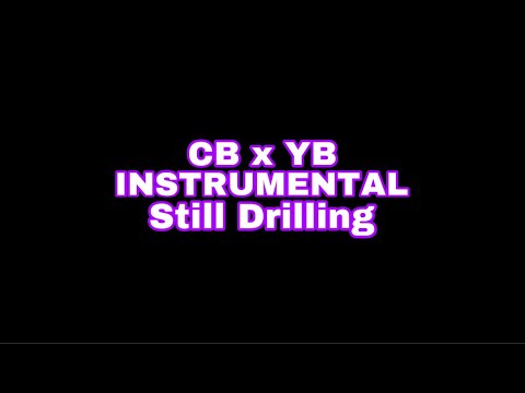 7th CB x YB Still Drilling Instrumental (prod. by MikaBeats)