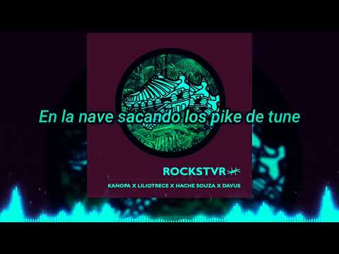ROCKSTVR - KANOPA x HACHE SOUZA x LILIO x DAVUS (LETRA)