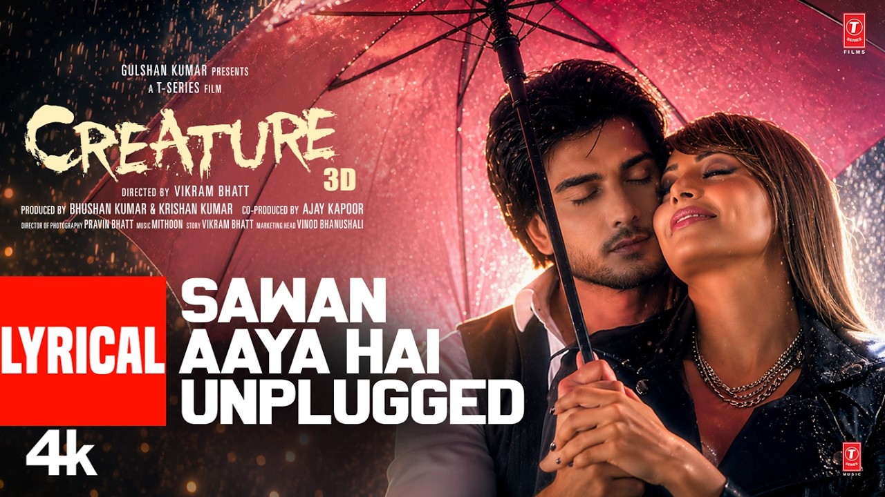 Creature 3D: Sawan Aaya Hai Unplugged (Lyrical Video) | Tony Kakkar | Bipasa Basu | Imran Abbas