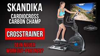 Bester High-Tech Crosstrainer? Skandika CardioCross Carbon Champ Review