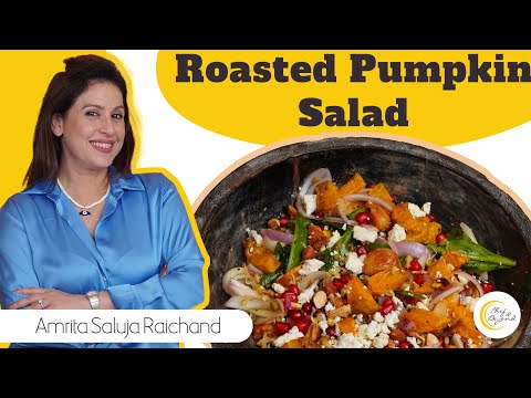 Roasted Pumpkin Salad || Beyond the Plate @RadioOneInternational || Amrita Raichand