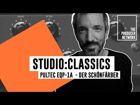 Pultec EQP-1A – Technology, Application & Pultec Trick I Studio:Classics I The Producer Network