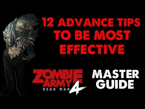 12 Advance Tips To Become A Master || Zombie Army 4