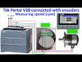 Encoders Calculation Speed With PLC S7 1200 And TIA Portal V20