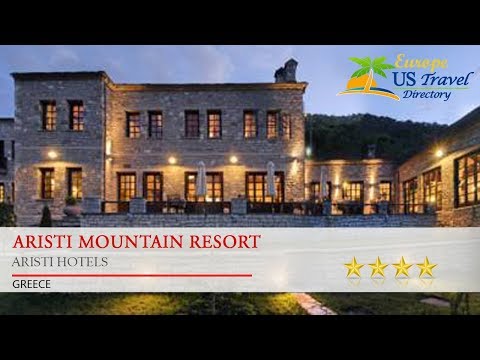 Aristi Mountain Resort - Aristi Hotels, Greece