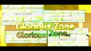 Glorious Zone¹¹