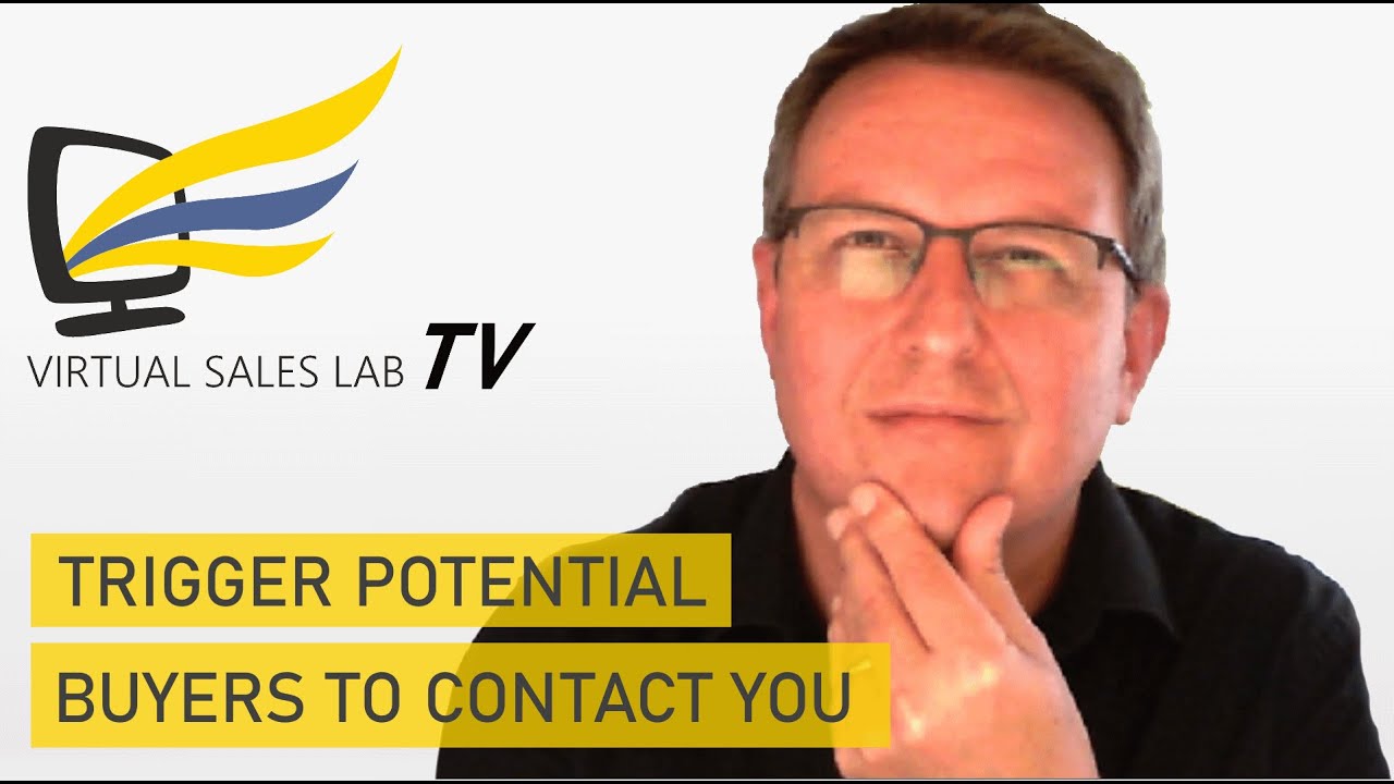 Trigger potential buyers to contact you