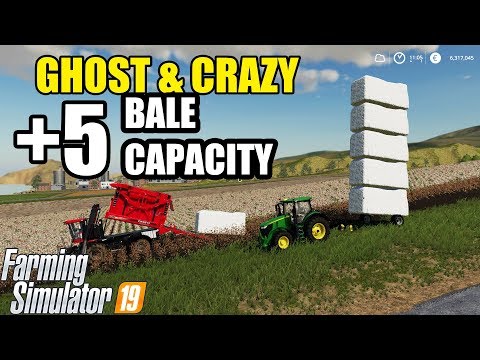Farming Simulator 19 | GHOST & CRAZY COTTON  AUTO LOADER !!! +5 BALE CAPACITY 👏👏👏