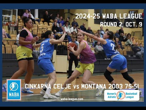 2024-25 WABA Round 1: Cinkarna Celje-Montana 2003 75-51 (05/10)