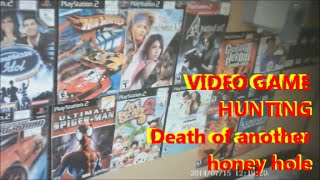 VIDEO GAME HUNTING-Death of a honey hole and other pick ups