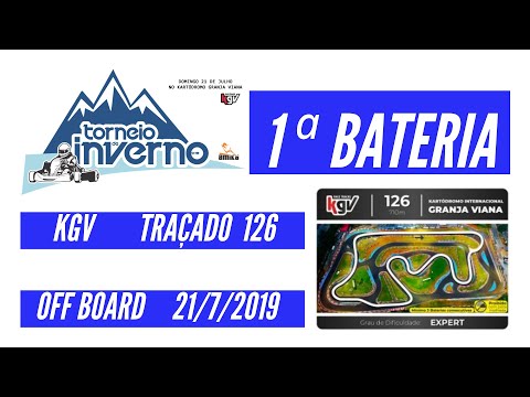 1ª Bateria TORNEIO DE INVERNO AMIKA 2019 - Kartódromo Granja Viana - Traçado 126 - OFF BOARD