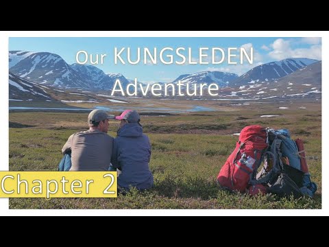 We Walked the Kungsleden! 2 | Sälka STF to Kvikkjokk