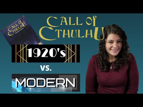 Call of Cthulhu RPG: 1920s vs. Modern Era