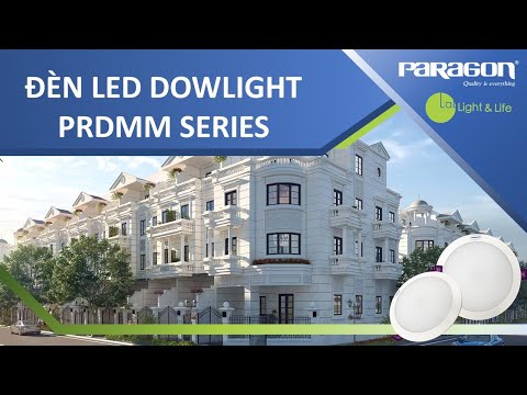 PARAGON | Review Đèn LED Downlight PRDMM Series