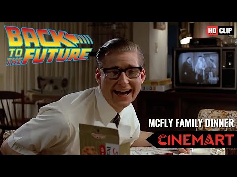 BACK TO THE FUTURE (1985) | Family Dinner | McFly Family Dinner