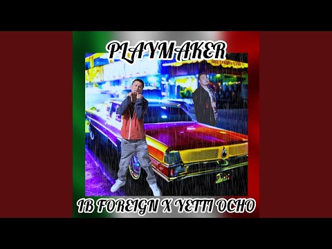 PLAYMAKER (feat. YETTI 8CHO)