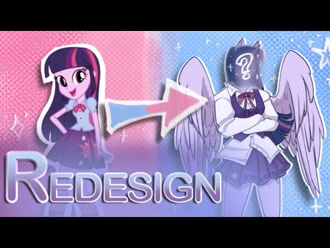 Redesigning Equestria Girls Pt.1
