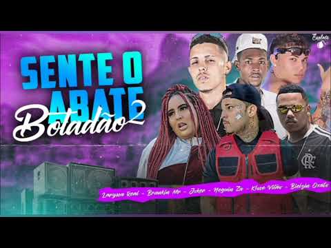 SENTE O ABATE BOTADÃO 2 - BRANKIN MR LARISSA REAL NEGUIN ZN KLOSE VILÃO JOKER BIELZIN OXATO LNÇMT!!