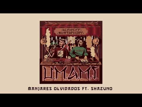03 - W.Cheff & Bustaphort - Manjares olvidados ft. Shazuno (U.M.A.M.I.)