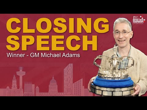 GM Michael Adams – Closing Speech | 2025 British Chess Championships