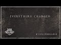 Everything Changed