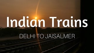 India Train Ride | Delhi to Jaisalmer AC First Class (1AC) Travel Vlog