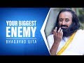 When Your Own Mind Becomes Your Enemy | Gurudev On Bhagavad Gita