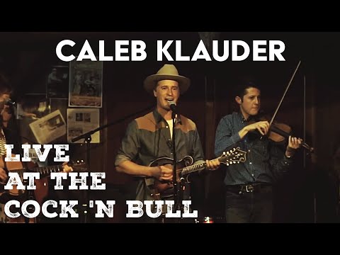 The Caleb Klauder Country Band - Can I Go Home With You Sweetheart - Live at the Cock & Bull