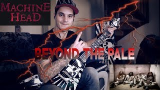 MACHINE HEAD - BEYOND THE PALE (cover) THRASHCA