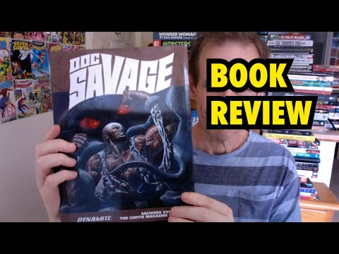 Doc Savage : Curtis Magazine Archive Volume one (Dynamite comics) - Marvel B&W comics Book Review